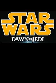 Primary photo for Star Wars: Dawn of the Jedi