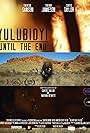 Yulubidyi: Until the End (2018)