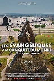 Les évangéliques à la conquête du monde (2023)