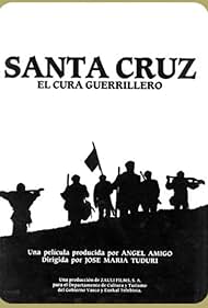 Santa Cruz, el cura guerrillero (1991)