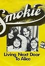 Smokie: Living Next Door to Alice (1976)