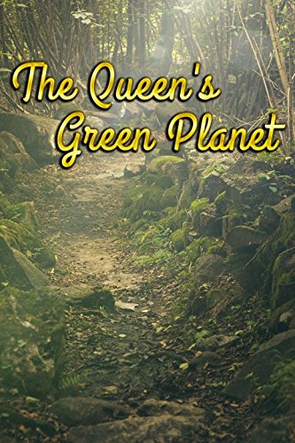 The Queen's Green Planet (2018)