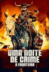 Uma Noite de Crime: A Fronteira (2021)