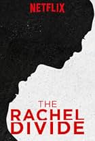 The Rachel Divide (2018)