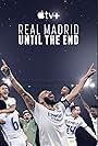 Real Madrid: Until the End (2023)