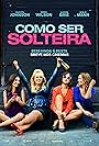 Leslie Mann, Dakota Johnson, Alison Brie, and Rebel Wilson in Como Ser Solteira (2016)