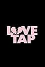 Love Tap (2010)