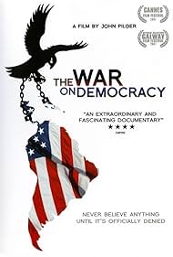 The War on Democracy (2007)