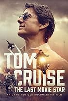 Tom Cruise: The Last Movie Star (2023)