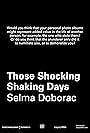 Those Shocking Shaking Days (2016)