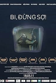 Bi, dung so! (2010)