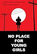 No Place for Young Girls