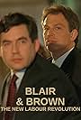 Blair & Brown: The New Labour Revolution (2021)