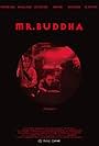 Mr. Buddha (2018)