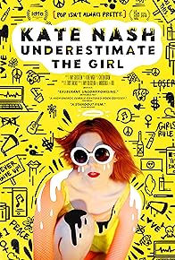 Primary photo for Kate Nash: Underestimate the Girl