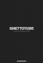 Ghettotube (2015)