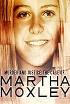 Murder and Justice: The Case of Martha Moxley