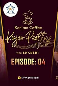 Konjam Coffee Konjam Paattu (2019)