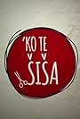 Ko te sisa (2016)