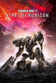 Primary photo for Armored Core VI: Fires of Rubicon