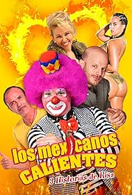 Los mexicanos calientes (2018)