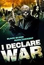 I Declare War (2014)