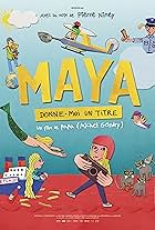 Maya, donne-moi un titre