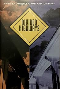 Primary photo for Divided Highways: The Interstates and the Transformation of American Life