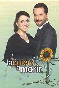 La quiero a morir (2008)