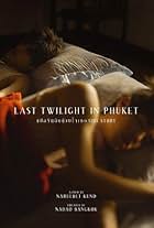 Last Twilight in Phuket (2021)