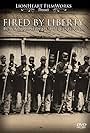 Fired by Liberty: Black Soldiers of the Civil War (2012)