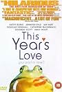 This Year's Love (1999)