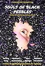 The Souls of Black Pebbles (2021)