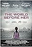 The World Before Her (2012) Poster