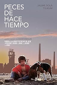 Peces de hace tiempo (2018)