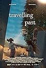 Laila Barwick in Travelling Past