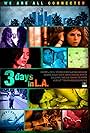 3 Days in L.A. (2009)