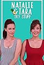 Natalie and Tara Try Stuff (2017)