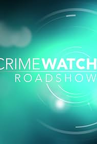 Crimewatch Roadshow (2012)