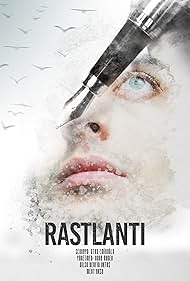 Rastlanti (2019)