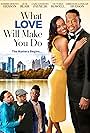 What Love Will Make You Do (2015)