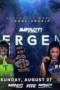 Primary photo for Impact Wrestling: Emergence