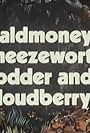 Baldmoney Sneezewort Dodder and Cloudberry (1975)