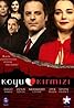 Koyu Kirmizi (TV Series 2012–2013) Poster