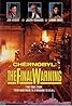 Chernobyl: The Final Warning (TV Movie 1991) Poster