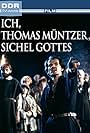 Ich, Thomas Müntzer, Sichel Gottes (1989)