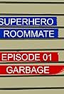 Superhero Roommate (2000)