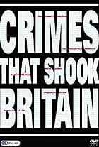 Crimes That Shook Britain (2008)