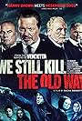 We Still Kill the Old Way (2014)