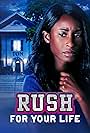 Keeya King in Rush for Your Life (2022)